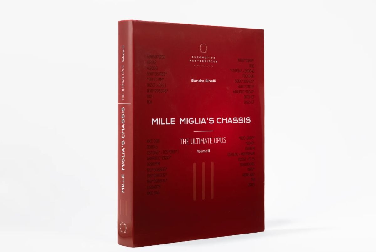 An unmissable testimony on the cars of the Mille Miglia: rare and wonderful images in the Mille Miglia'sChassis book, Volume III